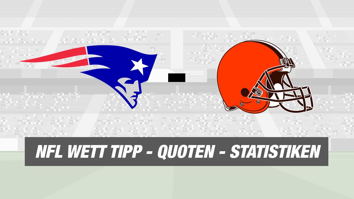 New England Patriots - Cleveland Browns Tipp