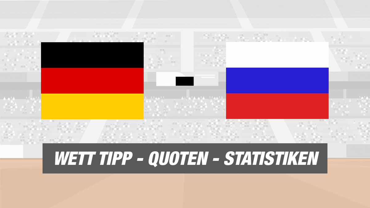 Deutschland - Russland Tipp