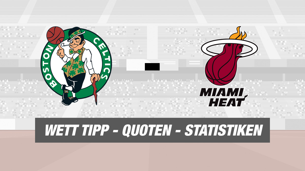 Celtics gegen Heat NBA Tipp