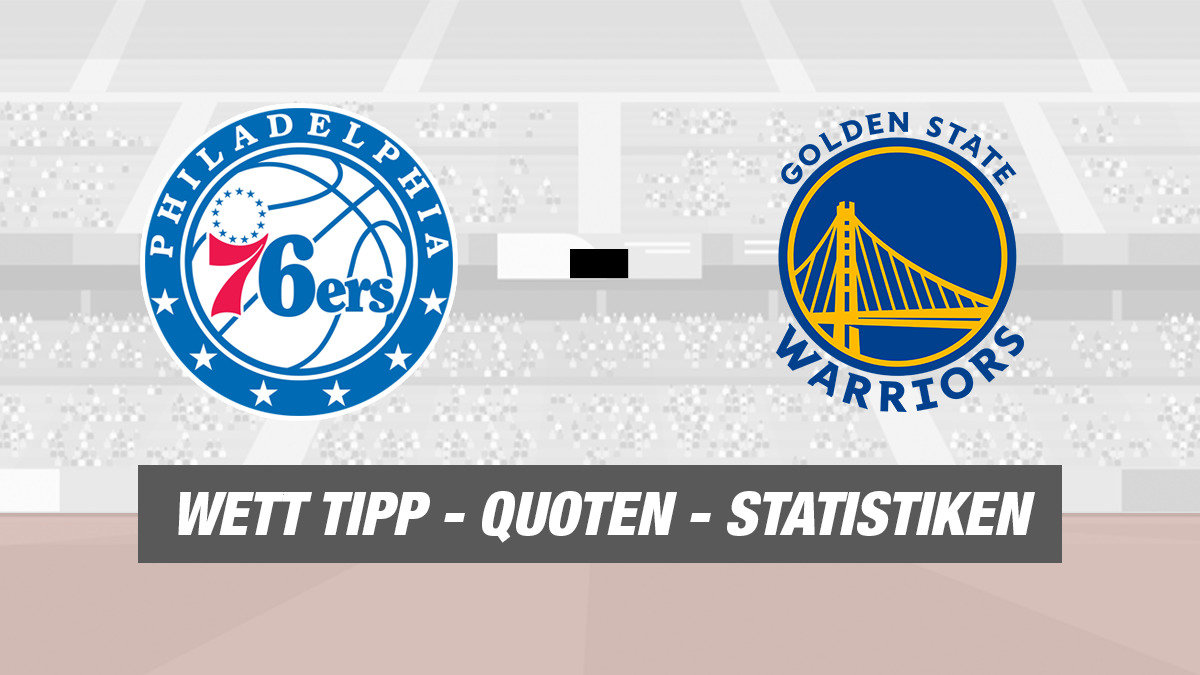 Philadelphia 76ers - Golden State Warriors Tipp