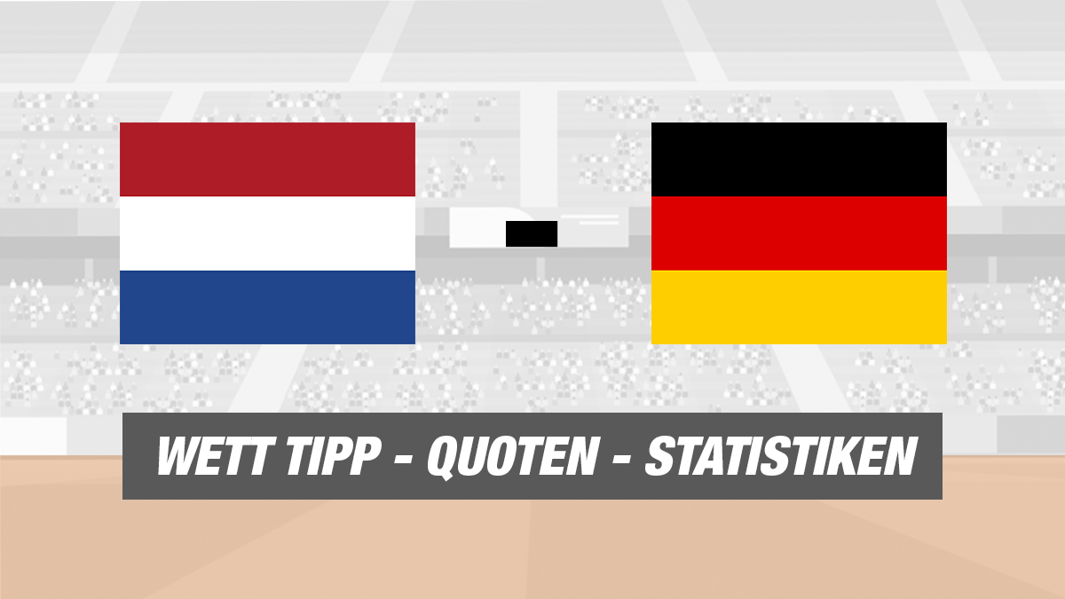 Niederlande - Deutschland Tipp