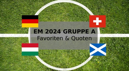 Gruppe A EM 2024 Favoriten und Quoten